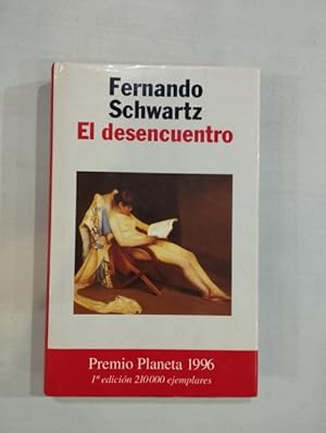 Seller image for El desencuentro for sale by Saturnlia Llibreria