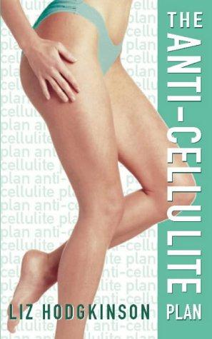 Immagine del venditore per The Anti-Cellulite Plan venduto da WeBuyBooks