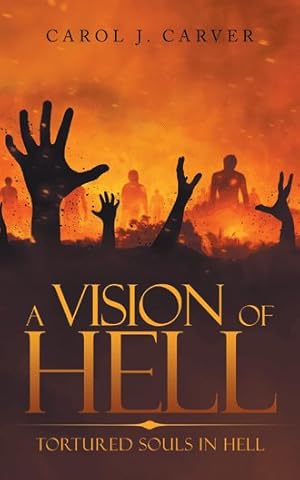 Image du vendeur pour Vision of Hell : Tortured Souls in Hell mis en vente par GreatBookPrices