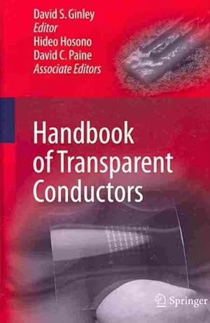 Bild des Verkufers fr Handbook of Transparent Conductors zum Verkauf von GreatBookPrices