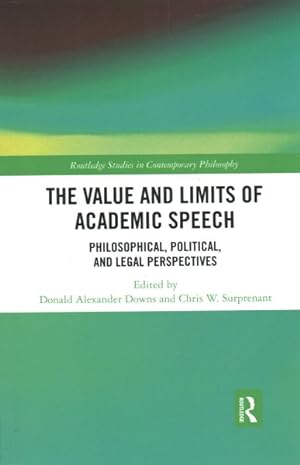 Seller image for Value and Limits of Academic Speech : Philosophical, Political, and Legal Perspectives for sale by GreatBookPrices