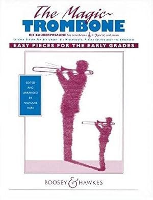 Immagine del venditore per Le trombone magique: Pièces faciles pour les débutants. trombone and piano. venduto da WeBuyBooks