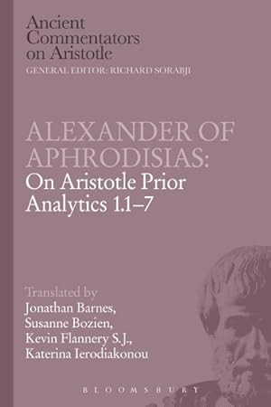 Immagine del venditore per Alexander of Aphrodisias : On Aristotle Prior Analytics venduto da GreatBookPrices