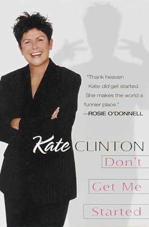 Seller image for Don't Get Me Started for sale by GreatBookPrices