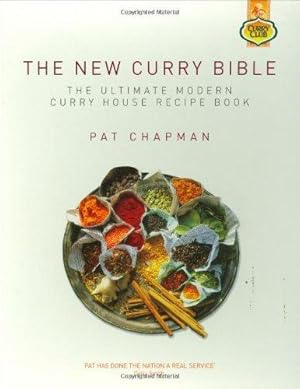 Seller image for The New Curry Bible: The Ultimate Modern Curry House Recipe Book for sale by WeBuyBooks