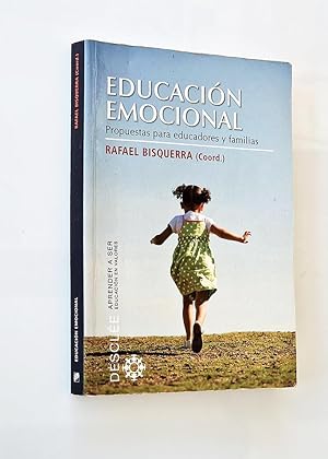 EDUCACIÓN EMOCIONAL. Propuestas para educadores y familias