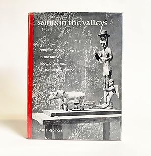 Bild des Verkufers fr Saints in the Valleys : Christian Sacred Images in the History, Life and Folk Art of Spanish New Mexico zum Verkauf von Exquisite Corpse Booksellers