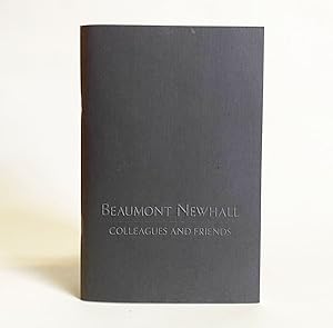 Seller image for Beaumont Newhall : Colleagues and Friends for sale by Exquisite Corpse Booksellers