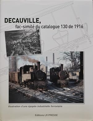 Decauville, fac-similé du catalogue 130 de 1916