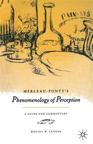 Immagine del venditore per Merleau-ponty's "Phenomenology of Perception" : A Guide and Commentary venduto da GreatBookPrices