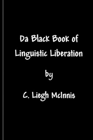 Seller image for Da Black Book of Linguistic Liberation for sale by GreatBookPrices