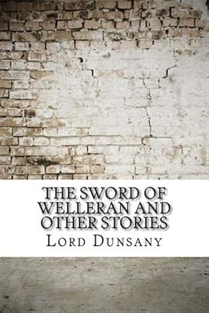 Seller image for Sword of Welleran and Other Stories for sale by GreatBookPrices
