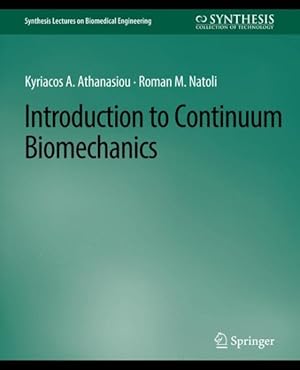Image du vendeur pour Introduction to Continuum Biomechanics mis en vente par GreatBookPrices