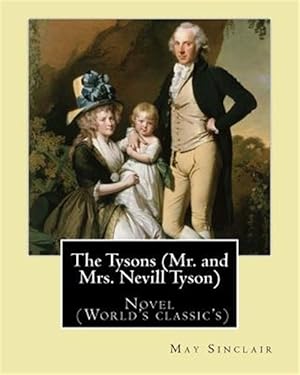 Seller image for Tysons : Mr. and Mrs. Nevill Tyson for sale by GreatBookPrices
