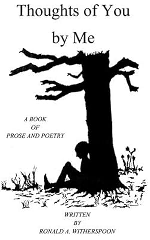 Seller image for Thoughts of You by Me : A Book of Prose and Poetry for sale by GreatBookPrices