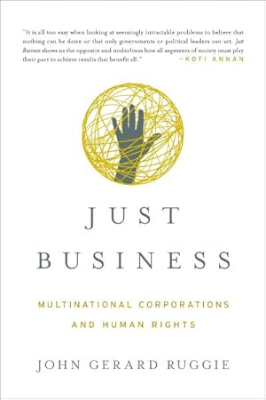 Image du vendeur pour Just Business : Multinational Corporations and Human Rights mis en vente par GreatBookPrices