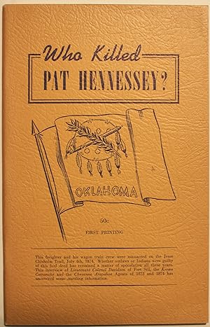 Imagen del vendedor de Who Killed Pat Hennessey? a la venta por Old West Books  (ABAA)