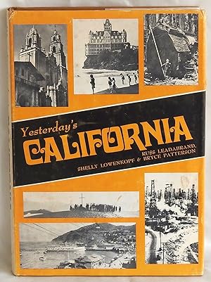 Seller image for Yesterday's California for sale by Argyl Houser, Bookseller