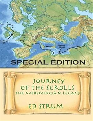 Seller image for Journey of the Scrolls - Special Edition: The Merovingian Legacy for sale by GreatBookPrices