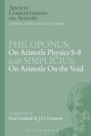 Immagine del venditore per Philoponus : On Aristotle Physics 5-8 With Simplicius: on Aristotle on the Void venduto da GreatBookPrices