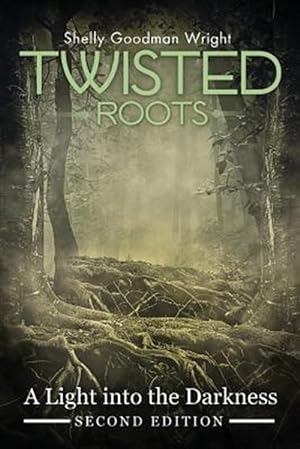 Seller image for Twisted Roots: A Light Into the Darkness for sale by GreatBookPrices