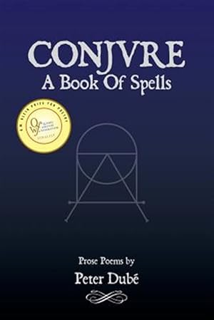 Imagen del vendedor de Conjure : A Book of Spells a la venta por GreatBookPrices