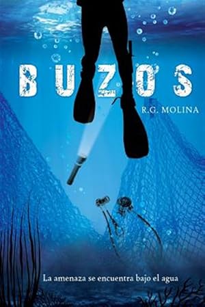 Imagen del vendedor de Buzos/ Divers : La amenaza se encuentra bajo el agua/ The threat is under water -Language: spanish a la venta por GreatBookPrices