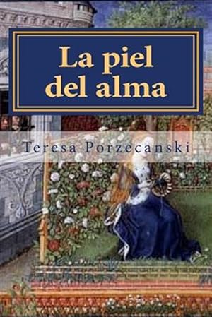 Immagine del venditore per La piel del alma / The Skin of the Soul -Language: Spanish venduto da GreatBookPrices