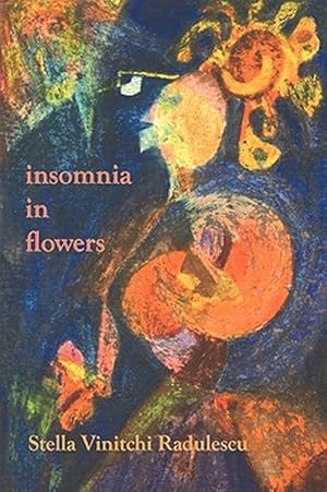 Bild des Verkufers fr Insomnia In Flowers zum Verkauf von GreatBookPrices