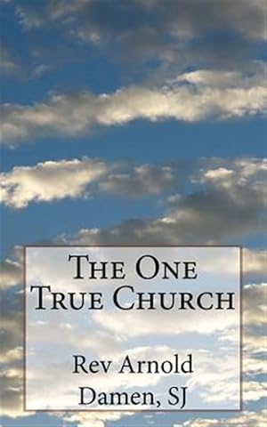 Imagen del vendedor de One True Church a la venta por GreatBookPrices