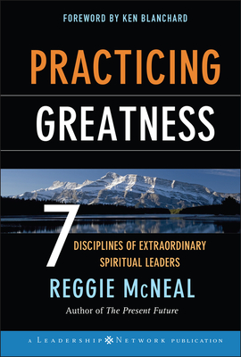 Seller image for Practicing Greatness: 7 Disciplines of Extraordinary Spiritual Leaders (Hardback or Cased Book) for sale by BargainBookStores