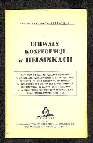 Uchwaly konferencji w Helsinkach : pelny tekst uchwal dotyczacych wspólpracy w dziedzinach humani...