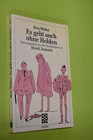 Bild des Verkufers fr Es geht auch ohne Helden : Mnnergeschichten. Mit 16 Ill. von Horst Janssen / Fischer ; 8074 zum Verkauf von Antiquariat Biebusch