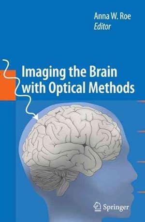 Seller image for Imaging the Brain With Optical Methods for sale by GreatBookPrices