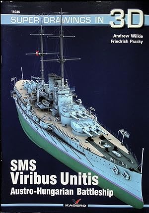 Bild des Verkufers fr SMS Viribus Unitis: Austro-Hungarian Battleship (Super Drawings in 3D) zum Verkauf von Liberty Book Store ABAA FABA IOBA