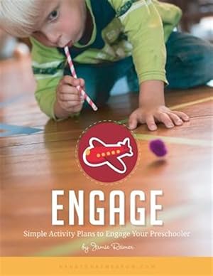 Seller image for Engage : Simple Activity Plans to Engage Your Preschoolers for sale by GreatBookPrices