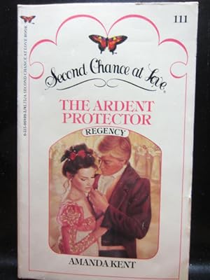 Seller image for THE ARDENT PROTECTOR (Second Chance at Love #111) - REGENCY for sale by The Book Abyss