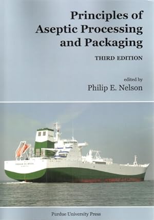 Seller image for Principles of Aseptic Processing and Packaging for sale by GreatBookPrices