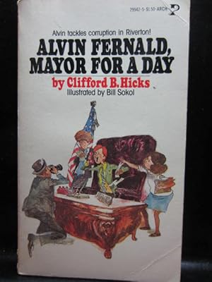 Seller image for ALVIN FERNALD, MAYOR FOR A DAY (Alvin Fernald #4) for sale by The Book Abyss