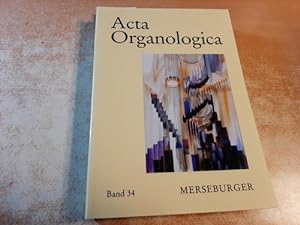 Seller image for Acta organologicaTeil: Band. 34. Gesellschaft der Orgelfreunde: Verffentlichung der Gesellschaft der Orgelfreunde for sale by Gebrauchtbcherlogistik  H.J. Lauterbach