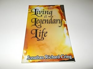 Seller image for Living a Legendary Life for sale by Paradise Found Books