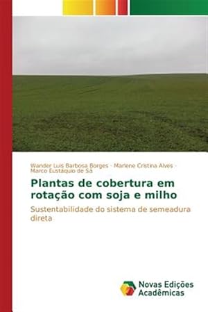 Imagen del vendedor de Plantas de cobertura em rotao com soja e milho -Language: portuguese a la venta por GreatBookPrices