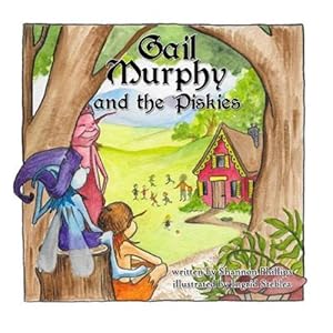 Seller image for Gail Murphy and the Piskies for sale by GreatBookPrices