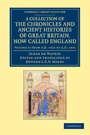 Seller image for Collection of the Chronicles and Ancient Histories of Great Britain, Now Called England for sale by GreatBookPrices