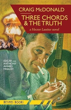 Immagine del venditore per Three Chords & The Truth: A Hector Lassiter novel venduto da moluna