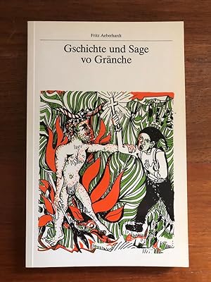 Bild des Verkufers fr Gschichte und Sage vo Grnche. zum Verkauf von Libretto Antiquariat & mundart.ch