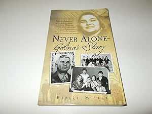 Seller image for Never Alone - Galina's Story for sale by Paradise Found Books