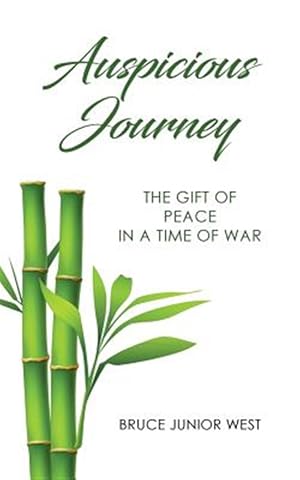 Seller image for Auspicious Journey: The Gift of Peace in a Time of War for sale by GreatBookPrices