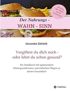 Seller image for Der Nahrungs-WAHN-SINN! for sale by moluna