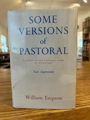 Imagen del vendedor de Some Versions of Pastoral - A Study of the Pastoral Form in Literature, New Impression a la venta por DIAMOND HOLLOW BOOKS / MILES BELLAMY